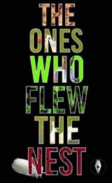 The Ones Who Flew The Nest - Helen Kennedy ; Katie Hale ; Louise Finnigan ; Jacqueline Ward - 9781915789044