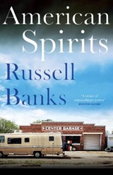 American Spirits - Russell Banks - 9781915798923