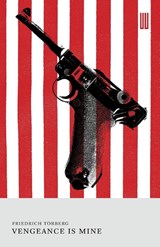 Vengeance is Mine - Friedrich Torberg - 9781915812520