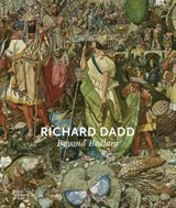 Richard Dadd - Natasha Fyffe ; Cora Gilroy-Ware ; Robert Howard ; Sarah Thomas - 9781915815194