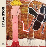 Rose Wylie - Katharine Stout ; Jennifer Higgie ; Frances Morris - 9781915815224