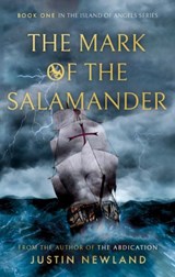 The Mark of the Salamander - Justin Newland - 9781915853271