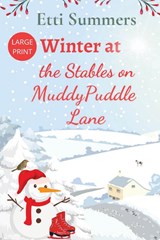 Winter at The Stables on Muddypuddle Lane - Etti Summers - 9781915940186