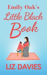 Emily Oak's Little Black Book - Liz Davies - 9781915940230