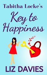 Tabitha Locke’s Key to Happiness  - Liz Davies - 9781915940308