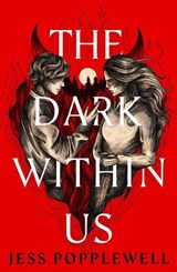 The Dark Within Us - Jess Popplewell - 9781915947185