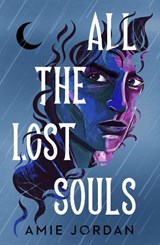 All the Lost Souls - Amie Jordan - 9781915947482