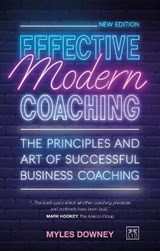 Effective Modern Coaching - Myles Downey - 9781915951168