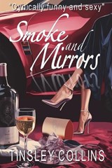 Smoke and Mirrors - Tinsley Collins - 9781915953407