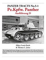 Panzer Tracts No.5-1: Pz.Kpfw. Panther Ausfuhrung D - Hilary Doyle ; Thomas Jentz - 9781915969316