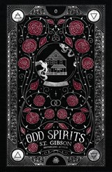 Odd Spirits - S.T. Gibson - 9781915998590