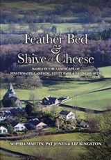 Feather Bed and Shive of Cheese - Sophia Martin - 9781916021716
