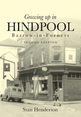 Growing up in Hindpool - HENDERSON,  Stan - 9781916021747