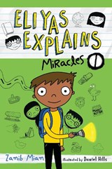 Eliyas Explains: Miracles  - Zanib Mian - 9781916023666