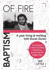 BAPTISM OF FIRE - Ian Little - 9781916039643