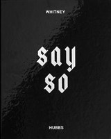 Say So - Whitney Hubbs - 9781916041219