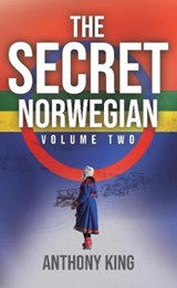 The Secret Norwegian Volume 2 - Anthony King - 9781916088764