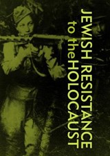 Jewish Resistance  to the  Holocaust - Barbara Warnock - 9781916095359