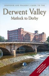 Souvenir and Walker's Guide to the Derwent Valley - Karl Barton - 9781916104464