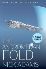 The Andromedan Fold - ADAMS,  Nick - 9781916105652