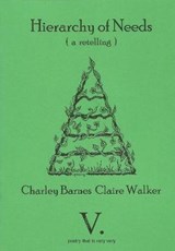 Hierarchy of Needs - Charley Barnes ; Claire Walker - 9781916109681