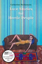 Love Stories for Hectic People - Catherine McNamara - 9781916111547