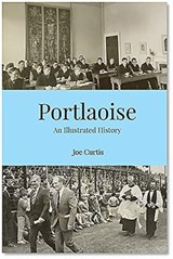Portlaoise - Joe Curtis - 9781916137578