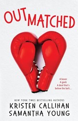 Outmatched - K Callihan ; S Young - 9781916174030