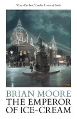 The Emperor of Ice-Cream - Brian Moore - 9781916254732