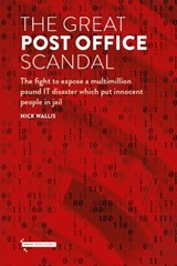 The Great Post Office Scandal - Nick Wallis - 9781916302389
