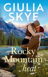 Rocky Mountain Heat - Giulia Skye - 9781916305243