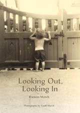 Looking Out, Looking In - Frances March - 9781916333956