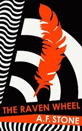 The Raven Wheel - STONE,  A. F. - 9781916337350