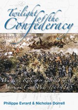 Twilight of the Confederacy - Philippe Evrard - 9781916343597