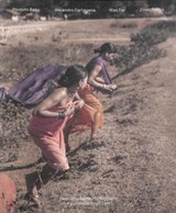 Deutsche Borse Photography Prize 2021 - Poulomi Basu, Alejandro Cartagena, Cao Fei, Zineb Sedira - SYLVIE FORTIN,  Tatiana Bilbao - 9781916348714