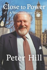Close to Power - Peter Hill - 9781916377769
