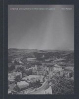 Chance Encounters in the Valley of Lights -  - 9781916412163