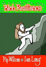Blob Resilience - Pip Wilson; Ian Long - 9781916412224
