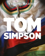 Cycling Legends 01: Tom Simpson - Chris Sidwells - 9781916417007