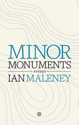 Minor Monuments - Ian Malaney - 9781916434202
