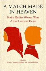 A Match Made in Heaven - Claire Chambers ; Nafhesa Ali ; Richard Phillips - 9781916467194