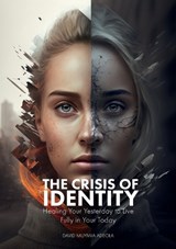 The Crisis of Identity - David Muyiwa Adeola - 9781916481183