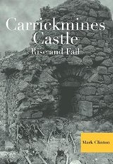 Carrickmines Castle - Mark Clinton - 9781916492271
