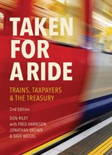 Taken for a Ride - Don Riley ; Fred Harrison ; Jonathan Brown ; Dave Wetzel - 9781916517035