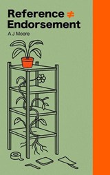 Reference ¿ Endorsement - A J Moore - 9781916541207