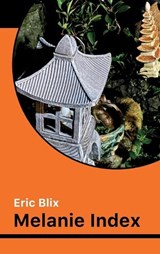 Melanie Index - Eric Blix - 9781916541238
