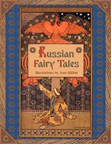 Russian Fairy Tales (Illustrated) - Alexander Afanasyev - 9781916581104