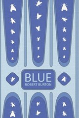 Blue - Robert Burton - 9781916590007