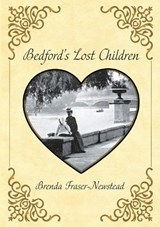 Bedford's Lost Children - Brenda Fraser-Newstead - 9781916604063