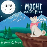 Mochi and the Moon - Mario S Banko - 9781916604100